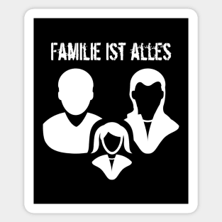 Familie ist alles Family Is Everything Sticker